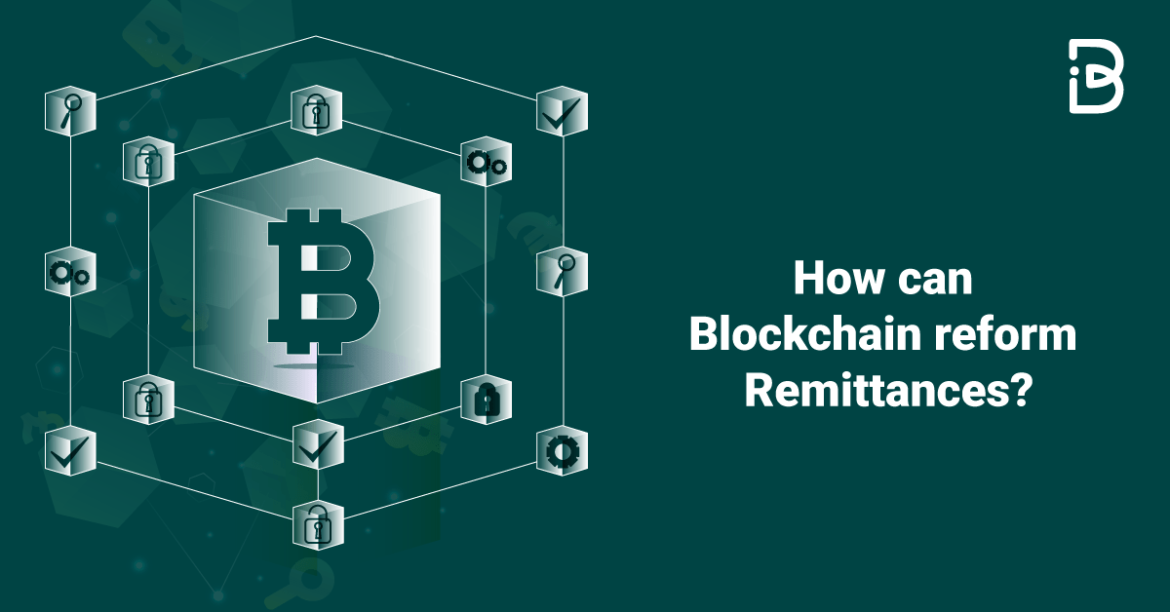 2-Minute Read: How can Blockchain reform Remittances?