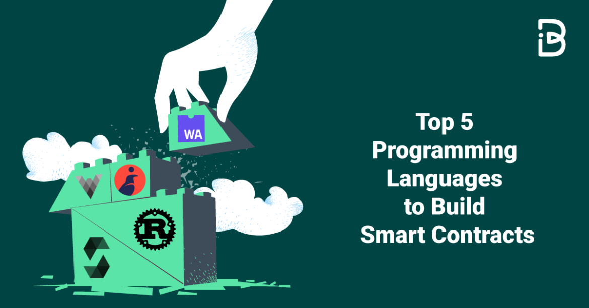 Top 5 Programming Languages to Build Smart Contracts