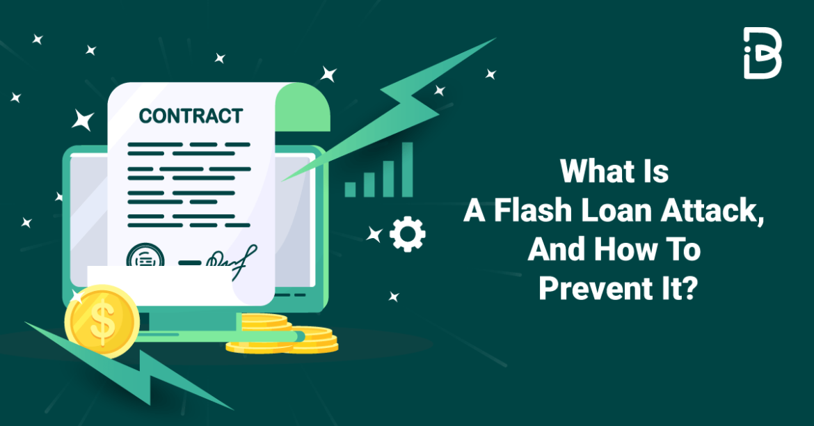 What-Is-A-Flash-Loan-Attack,-And-How-To-Prevent-It-compressed What Is A Flash Loan Attack, And How To Prevent It?