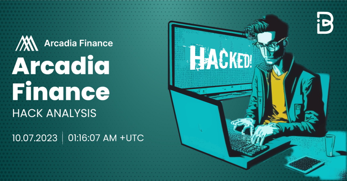 Arcadia Finance Hack Analysis - July 10, 2023